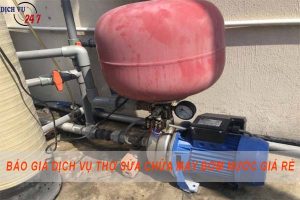 Báo giá dịch vụ thợ sửa chữa máy bơm nước tại Nhơn Trạch giá rẻ