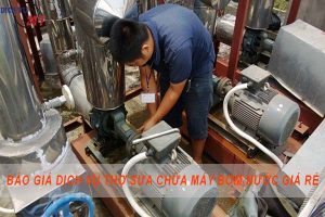 Báo giá dịch vụ thợ sửa chữa máy bơm nước tại quận 5 giá rẻ