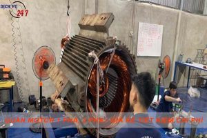 Báo giá quấn motor 1 pha, 3 pha tại Bình Dương【Tiết kiệm 10%】