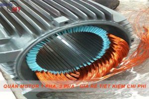 Báo giá quấn motor 12 pha, 3 pha tại Quận 4【Tiết kiệm 10%】