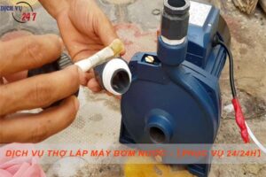 Dịch vụ thợ lắp máy bơm nước tại Bình Thạnh -【Phục vụ 24/24h】