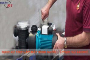 Dịch vụ thợ lắp máy bơm nước tại Quận 1 -【Phục vụ 24/24h】